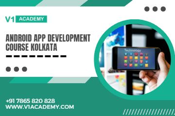 Android App Development Course Kolkata | V1 Academ